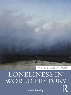 cover image of Loneliness in World History
